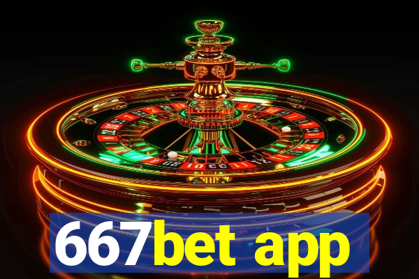 667bet app